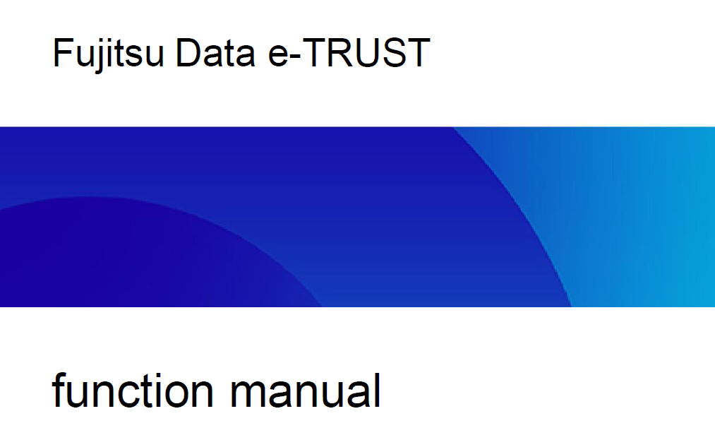 Data e-TRUST Instructions and Features